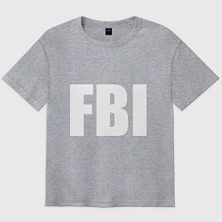 Футболка оверсайз мужская FBI, цвет: меланж