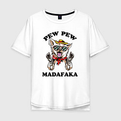 Мужская футболка оверсайз Pew Pew Madafaka