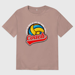 Футболка оверсайз мужская Волейбол - Тренер, цвет: пыльно-розовый