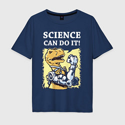 Мужская футболка оверсайз Наука может всё