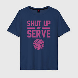 Футболка оверсайз мужская Shut Up And Serve, цвет: тёмно-синий