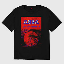 Футболка оверсайз мужская ABBA I still have Faith in you, цвет: черный