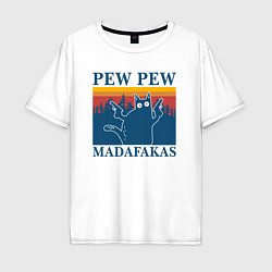 Футболка оверсайз мужская Madafakas PEW PEW, цвет: белый