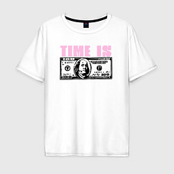 Мужская футболка оверсайз Время - деньги Time Is Money