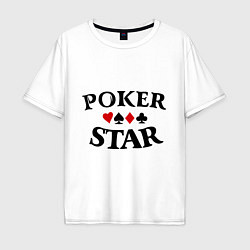 Футболка оверсайз мужская Poker Star, цвет: белый