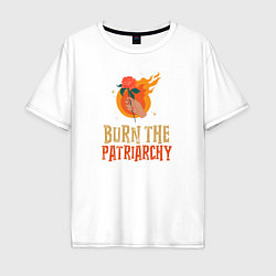 Мужская футболка оверсайз Burn the Patriarchy