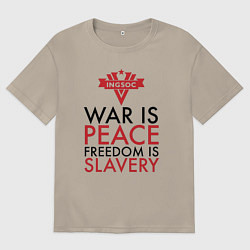 Мужская футболка оверсайз War is peace freedom is slavery