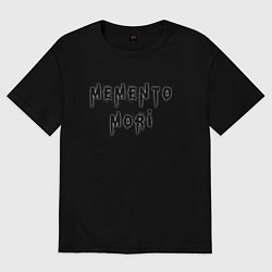 Футболка оверсайз мужская Memento Mori Помни о Смерти Надпись, цвет: черный
