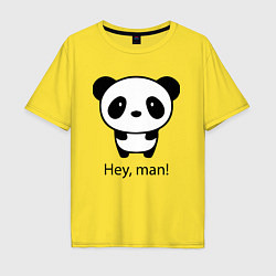 Футболка оверсайз мужская Эй, чувак! Панда Hey, man! Panda, цвет: желтый