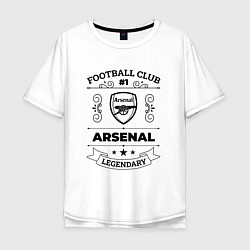 Футболка оверсайз мужская Arsenal: Football Club Number 1 Legendary, цвет: белый