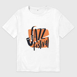 Мужская футболка оверсайз Джазовый Фестиваль