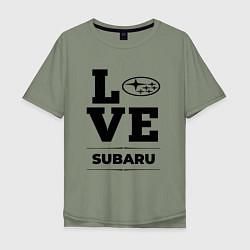 Футболка оверсайз мужская Subaru Love Classic, цвет: авокадо