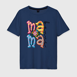 Мужская футболка оверсайз Мама - буквы с цветочком