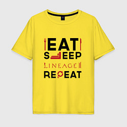 Футболка оверсайз мужская Надпись: eat sleep Lineage 2 repeat, цвет: желтый