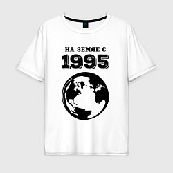 Мужская футболка оверсайз На Земле с 1995 с краской на светлом