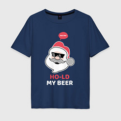 Мужская футболка оверсайз Ho ho hold my beer