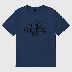 Футболка оверсайз мужская Merry Christmas happy, цвет: тёмно-синий
