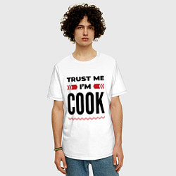 Футболка оверсайз мужская Trust me - Im cook, цвет: белый — фото 2