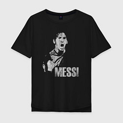 Футболка оверсайз мужская Leo Messi scream, цвет: черный