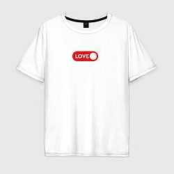 Футболка оверсайз мужская Love on, цвет: белый