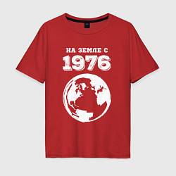 Футболка оверсайз мужская На Земле с 1976 с краской на темном, цвет: красный