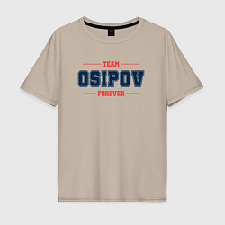 Мужская футболка оверсайз Team Osipov forever фамилия на латинице