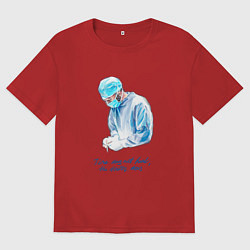 Мужская футболка оверсайз Лечит не время - лечит доктор