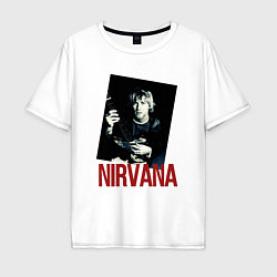 Футболка оверсайз мужская Курт Кобейн группа NIRVANA, цвет: белый