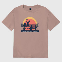 Футболка оверсайз мужская Волейбол моя страсть, цвет: пыльно-розовый