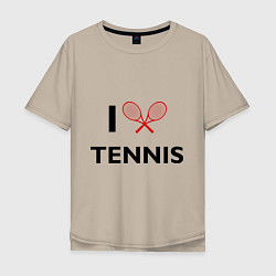 Футболка оверсайз мужская I Love Tennis, цвет: миндальный