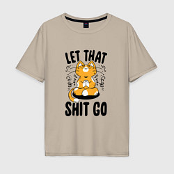 Мужская футболка оверсайз Let that go shit - котик