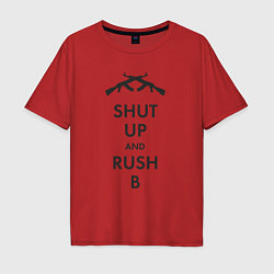Футболка оверсайз мужская Shut up and rush b, цвет: красный