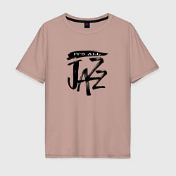 Мужская футболка оверсайз Все это джаз