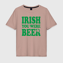Мужская футболка оверсайз Irish you were beer