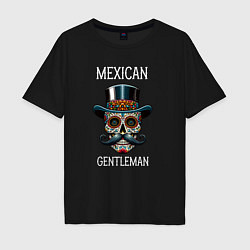 Мужская футболка оверсайз Мексиканский джентльмен