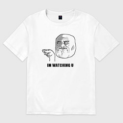 Футболка оверсайз мужская Im watching u meme, цвет: белый
