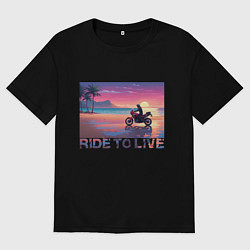 Мужская футболка оверсайз Ride to live