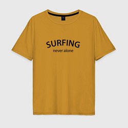 Футболка оверсайз мужская Surfing never alone, цвет: горчичный
