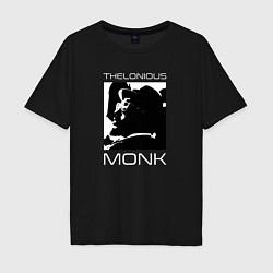 Футболка оверсайз мужская Jazz legend Thelonious Monk, цвет: черный
