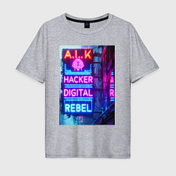 Футболка оверсайз мужская Ai hacker digital rebel - neon glow, цвет: меланж