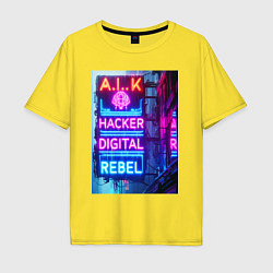Футболка оверсайз мужская Ai hacker digital rebel - neon glow, цвет: желтый