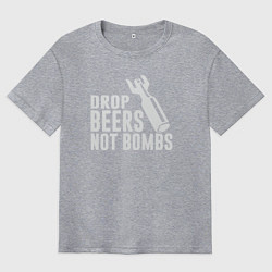 Мужская футболка оверсайз Бросай пиво а не бомбы