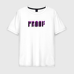 Футболка оверсайз мужская BTS Proof, цвет: белый