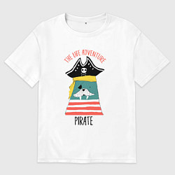 Мужская футболка оверсайз Пират - приключение жизни