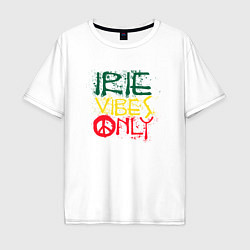 Футболка оверсайз мужская Irie vibes only, цвет: белый