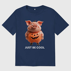 Мужская футболка оверсайз Будь крутым - поросенок хеллоуин