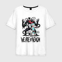 Мужская футболка оверсайз We are Venom - Rick