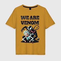 Футболка оверсайз мужская Rick and slime - we are Venom, цвет: горчичный