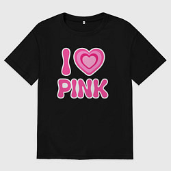 Футболка оверсайз мужская Люблю розовый, цвет: черный