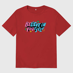 Мужская футболка оверсайз Всегда верь в себя